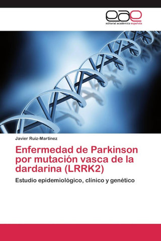 Enfermedad de Parkinson por mutación vasca de la dardarina (LRRK2)