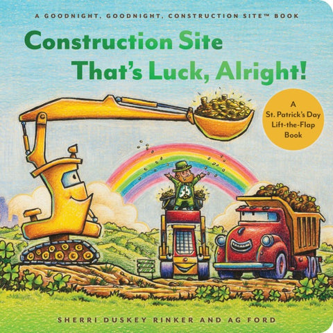 Construction Site That's Luck, Alright!