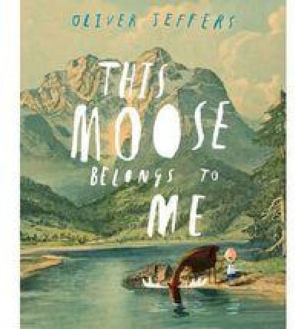 This Moose Belongs to Me