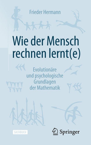 Wie der Mensch rechnen lernt(e)