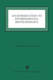 An Introduction to Environmental Biotechnology