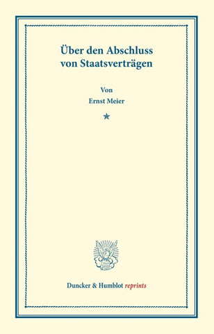 Über den Abschluss von Staatsverträgen.