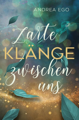 Zarte Klänge zwischen uns