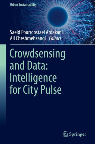 Crowdsensing and Data: Intelligence for City Pulse