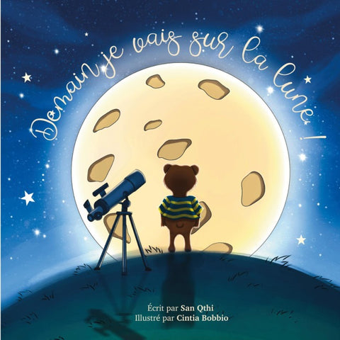 Demain je vais sur la Lune