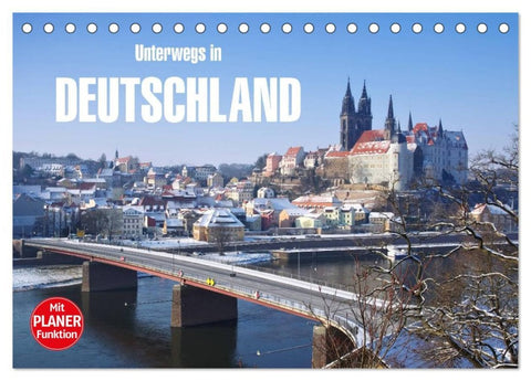 Unterwegs in Deutschland (Tischkalender 2026 DIN A5 quer), CALVENDO Monatskalender