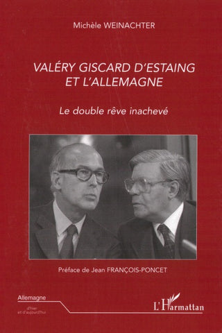 Valéry Giscard D'Estaing et l'Allemagne