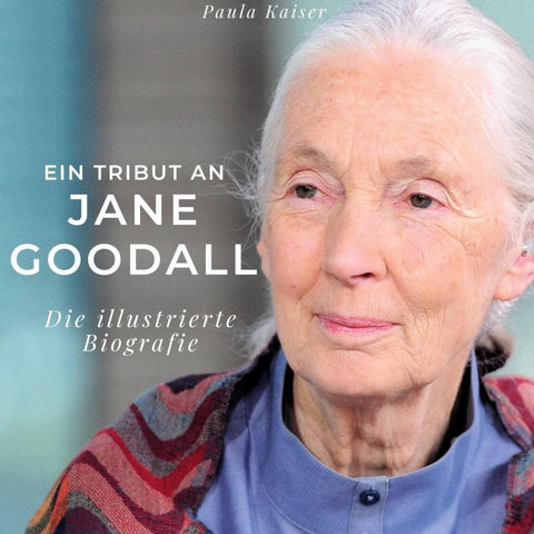 Ein Tribut an <br> Jane Goodall