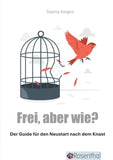 Frei, aber wie?
