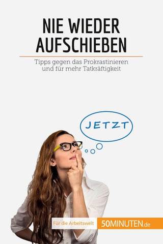 Nie wieder aufschieben
