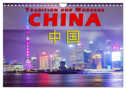 China - Tradition und Moderne (Wandkalender 2027 DIN A4 quer), CALVENDO Monatskalender