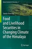 Food and Livelihood Securities in Changing Climate of the Himalaya