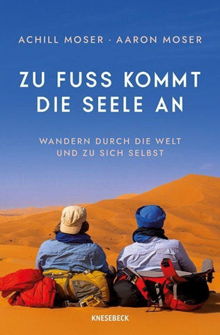 Zu Fuß kommt die Seele an