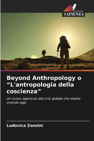Beyond Anthropology o "L'antropologia della coscienza"