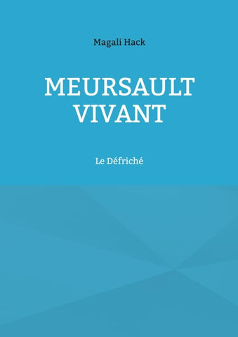 Meursault vivant