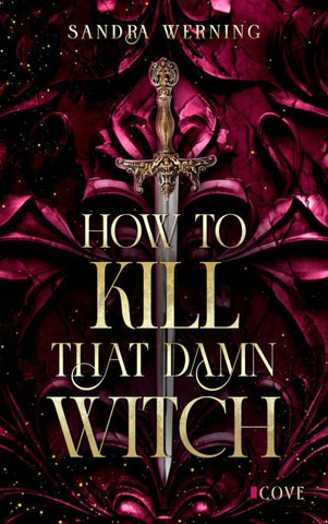 How to Kill That Damn Witch (Damn Witch 1)