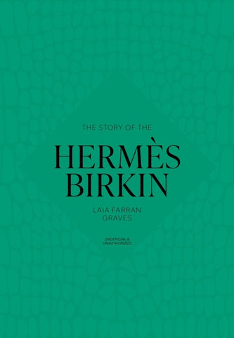 The Story of the Hermès Birkin