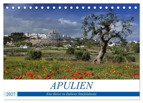 Apulien - Eine Reise zu Italiens Stiefelabsatz (Tischkalender 2027 DIN A5 quer), CALVENDO Monatskalender