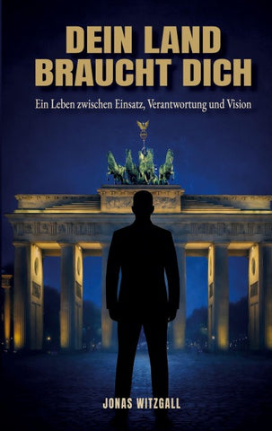 Dein Land braucht Dich