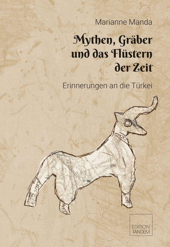 Mythen, Gräber und das Flüstern der Zeit