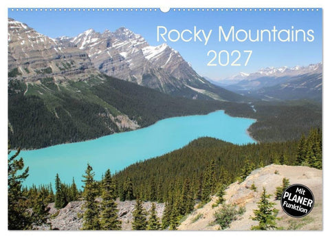 Rocky Mountains 2027 (Wandkalender 2027 DIN A2 quer), CALVENDO Monatskalender