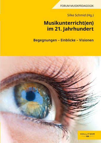 Musikunterricht(en) im 21. Jahrhundert
