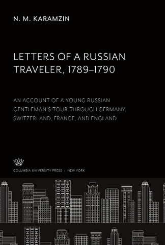 Letters of a Russian Traveler 1789-1790