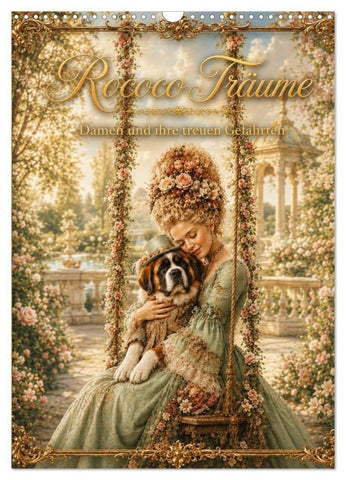 Rococo Träume (Wandkalender 2027 DIN A3 hoch), CALVENDO Monatskalender