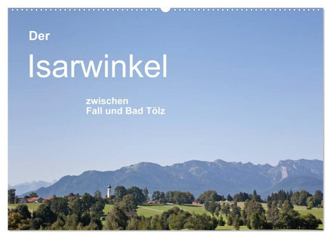 Der Isarwinkel (Wandkalender 2026 DIN A2 quer), CALVENDO Monatskalender