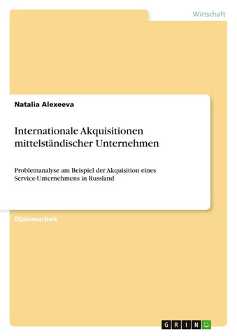 Internationale Akquisitionen mittelständischer Unternehmen