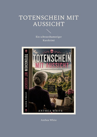 Totenschein mit Aussicht