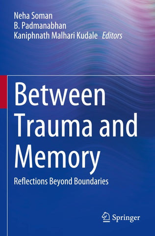 Between Trauma and Memory