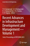 Recent Advances in Infrastructure Development and Management - Volume 1