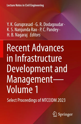 Recent Advances in Infrastructure Development and Management - Volume 1