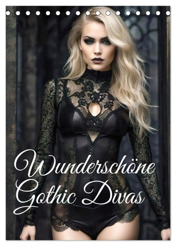 Wunderschöne Gothic Divas (Tischkalender 2027 DIN A5 hoch), CALVENDO Monatskalender