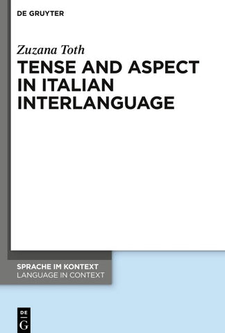 Tense and Aspect in Italian Interlanguage
