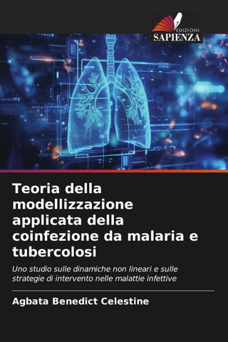 Teoria della modellizzazione applicata della coinfezione da malaria e tubercolosi