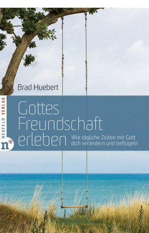 Gottes Freundschaft erleben