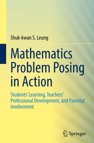 Mathematics Problem Posing in Action