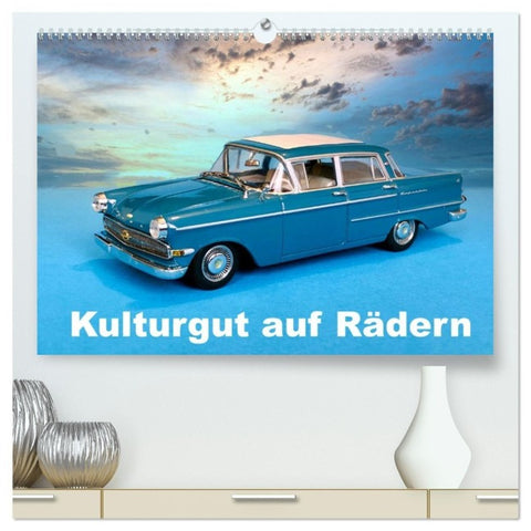 Kulturgut auf Rädern (hochwertiger Premium Wandkalender 2027 DIN A2 quer), Kunstdruck in Hochglanz