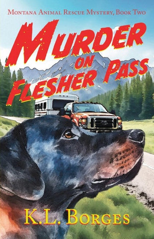 Murder on Flesher Pass