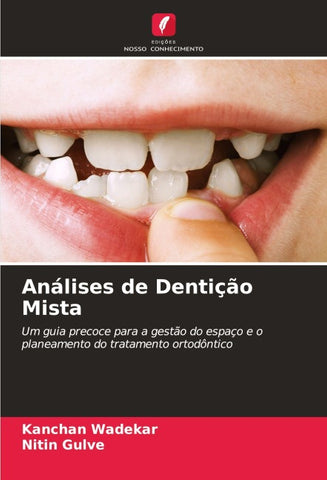 Análises de Dentição Mista