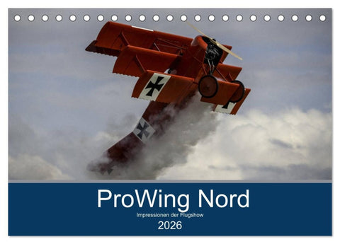 ProWing Nord Impressionen der Flugshow (Tischkalender 2026 DIN A5 quer), CALVENDO Monatskalender