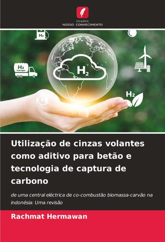 Utilização de cinzas volantes como aditivo para betão e tecnologia de captura de carbono