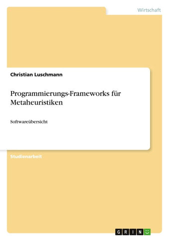 Programmierungs-Frameworks für Metaheuristiken
