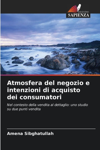 Atmosfera del negozio e intenzioni di acquisto dei consumatori