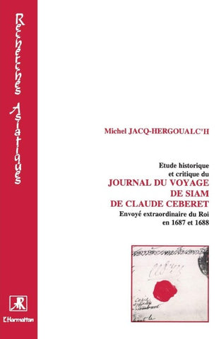 Etude historique et critique du journal du voyage de Siam de