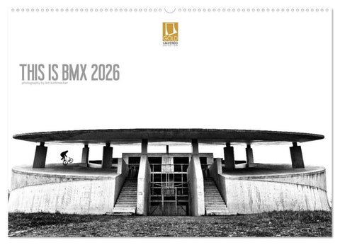 THIS IS BMX 2026 (Wandkalender 2026 DIN A2 quer), CALVENDO Monatskalender