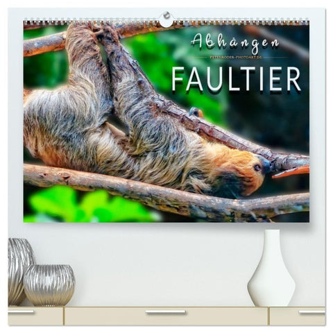 Abhängen - Faultier (hochwertiger Premium Wandkalender 2027 DIN A2 quer), Kunstdruck in Hochglanz