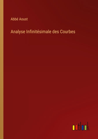 Analyse Infinitésimale des Courbes